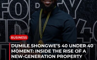 From Ambition to Recognition: Dumile Shongwe’s Rise to South Africa’s Forty Under 40